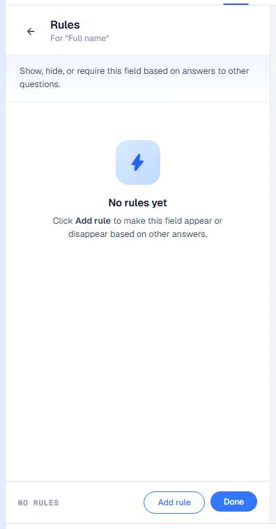 Rules / logic side panel — empty state with No rules yet message and Add rule / Done buttons
